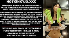 Hotkinkyjo in black net stockings fuck celery with her ass &amp_ anal prolapse in the kitchen Thumb