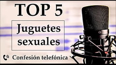 Top 5 juguetes sexuales favoritos. Voz espa&ntilde_ola. Thumb